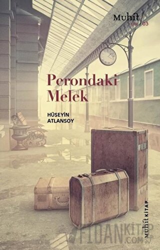 Perondaki Melek Hüseyin Atlansoy