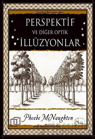 Perspektif ve Diğer Optik İllüzyonlar Phoebe McNaughton