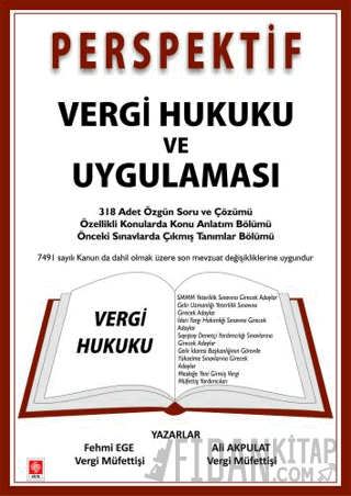 Perspektif Vergi Hukuku ve Uygulaması - Özgün Soru ve Çözümü-Konu Anla