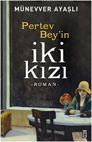 Pertev Bey'in İki Kızı Münevver Ayaşlı