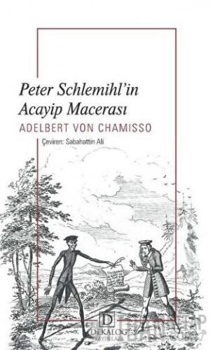 Peter Schlemihl’in Acayip Macerası Adelbert von Chamisso