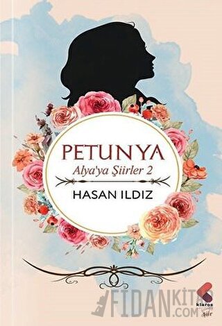 Petunya - Alya'ya Şiirler 2 Hasan Ildız