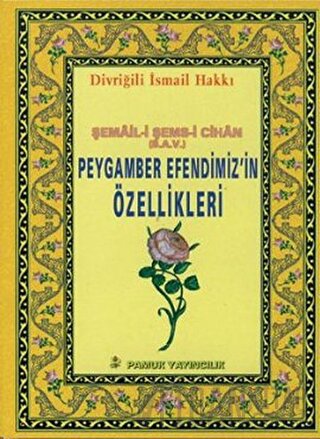 Peygamber Efendimiz’in Özellikleri (Peygamber-013) Divriğili İsmail Ha