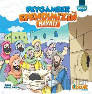 Peygamber Efendimizin (s.a.s) Hayatından Hikayeler Hamit Yolcu