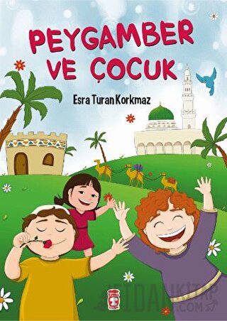 Peygamber ve Çocuk Esra Turan Korkmaz