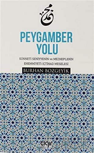 Peygamber Yolu Burhan Bozgeyik