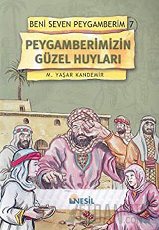 Peygamberimizin Güzel Huyları M. Yaşar Kandemir