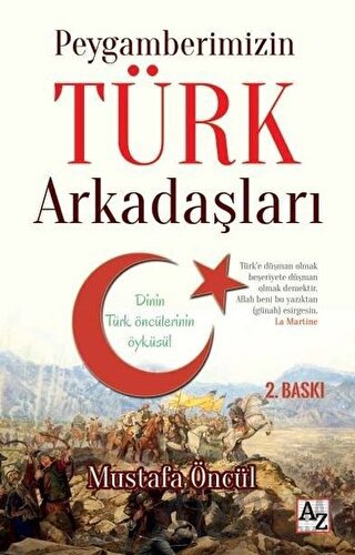 Peygamberimizin Türk Arkadaşları Mustafa Öncül