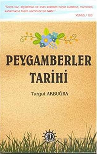 Peygamberler Tarihi Turgut Akbuğra