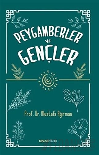 Peygamberler ve Gençler Mustafa Ağırman