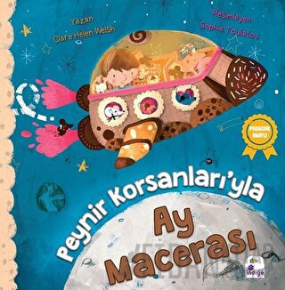 Peynir Korsanları’yla Ay Macerası Clare Helen Welsh