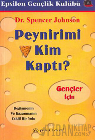 Peynirimi Kim Kaptı? Spencer Johnson