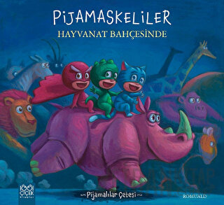 Pijamaskeliler Hayvanat Bahçesinde Romuald