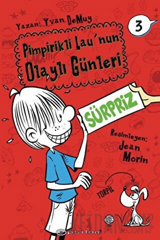 Pimpirikli Lau'nun Olaylı Günleri 3: Sürpriz (Ciltli) Yvan DeMuy