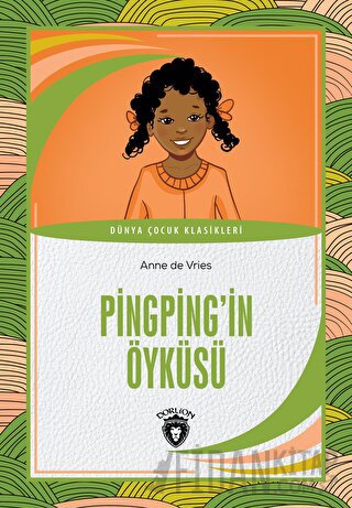 Pingping’in Öyküsü Anne de Vries