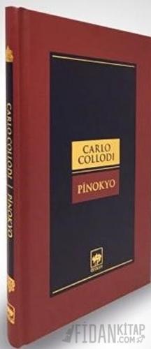 Pinokyo (Ciltli) Carlo Collodi