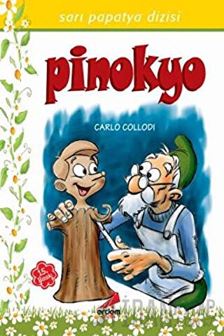 Pinokyo - Sarı Papatya Dizisi Carlo Collodi