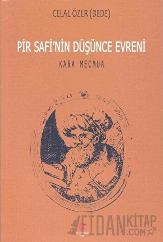 Pir Safi’nin Düşünce Evreni Kara Mecmua Celal Özer