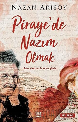 Piraye'de Nazım Olmak Nazan Arısoy