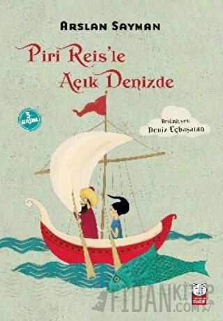 Piri Reis’le Açık Denizde Arslan Sayman