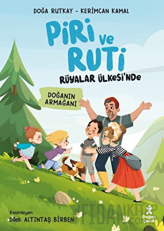 Piri ve Ruti Rüyalar Ülkesi'nde - Doğanın Armağanı Doğa Rutkay