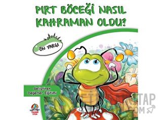 Pırt Böceği Nasıl Kahraman Oldu? Mahmut Yılmaz