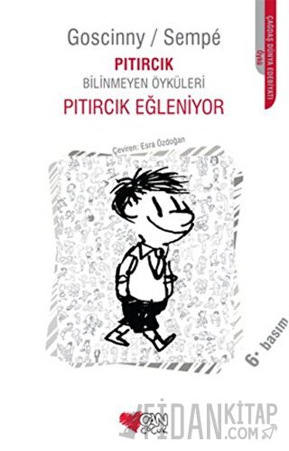 Pıtırcık Bilinmeyen Öyküleri: Pıtırcık Eğleniyor Rene Goscinny