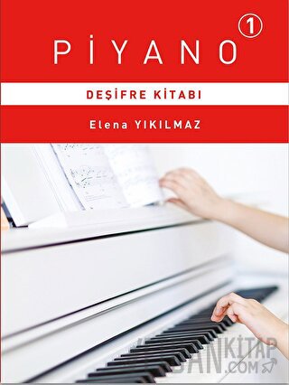 Piyano 1 - Deşifre Kitabı Elena Yıkılmaz