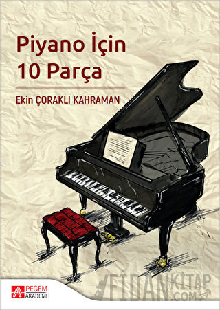 Piyano İçin 10 Parça Ekin Çoraklı Kahraman