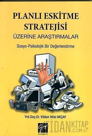 Planlı Eskitme Stratejisi Üzerine Araştırmalar Vildan Hilal Akçay