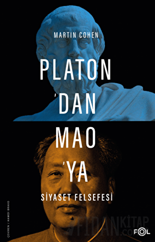 Platon’dan Mao’ya Siyaset Felsefesi Martin Cohen