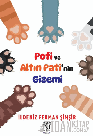 Pofi ve Altın Pati’nin Gizemi İldeniz Ferman Şimşir