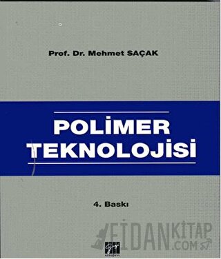 Polimer Teknolojisi Mehmet Saçak