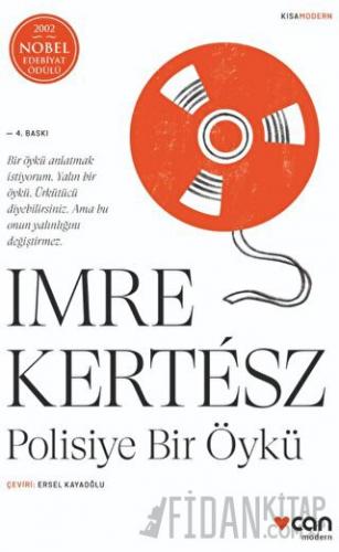 Polisiye Bir Öykü Imre Kertesz