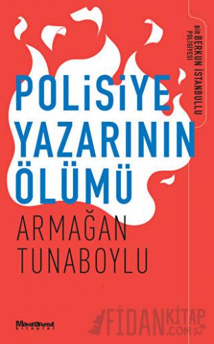 Polisiye Yazarının Ölümü Armağan Tunaboylu