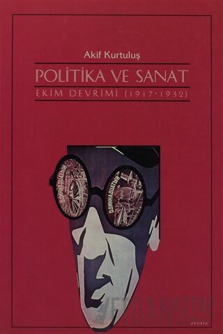 Politika ve Sanat Akif Kurtuluş