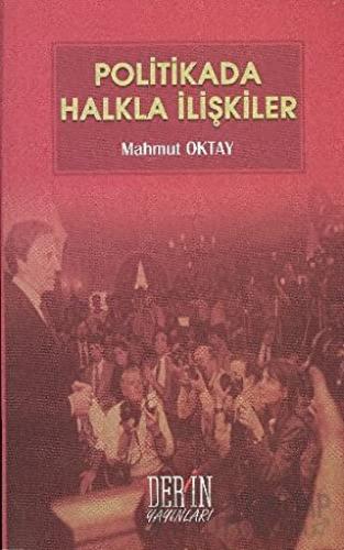 Politikada Halkla İlişkiler Mahmut Oktay