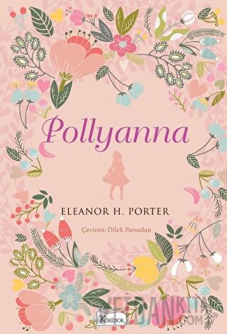 Pollyanna (Ciltli) Eleanor H. Porter