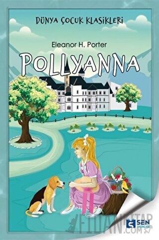 Pollyanna Eleanor H. Porter