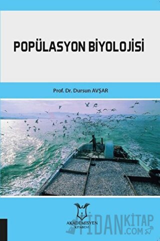 Popülasyon Biyolojisi Dursun Avşar