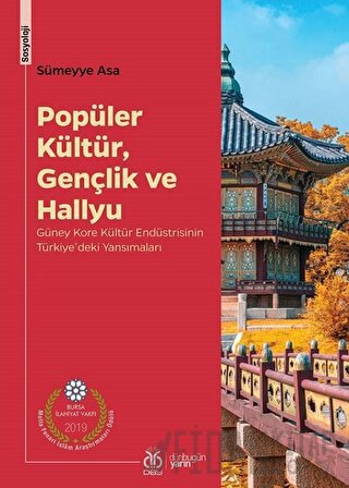 Popüler Kültür, Gençlik ve Hallyu Sümeyye Asa