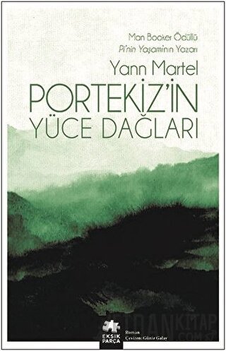 Portekiz’in Yüce Dağları Yann Martel