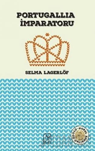 Portugallia İmparatoru Selma Lagerlöf