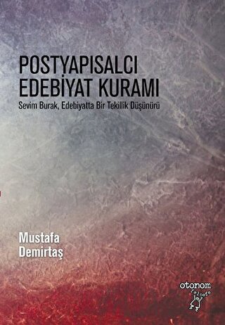 Postyapısalcı Edebiyat Kuramı Mustafa Demirtaş