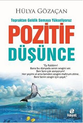 Pozitif Düşünce Hülya Gözaçan