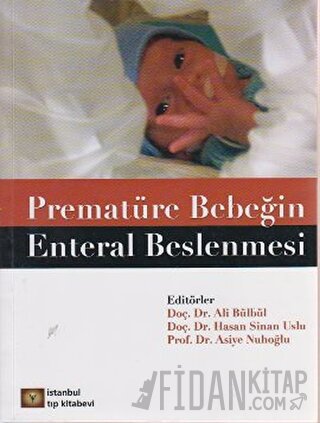 Prematüre Bebeğin Enteral Beslenmesi Ali Bülbül