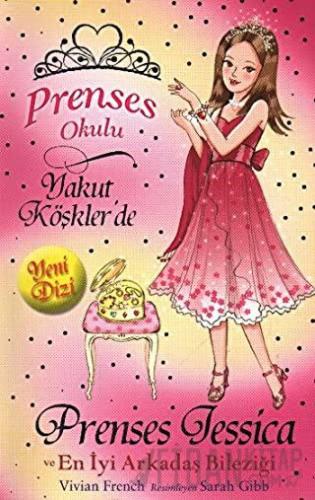 Prenses Okulu 14: Prenses Jessica ve En İyi Arkadaş Bileziği Vivian Fr