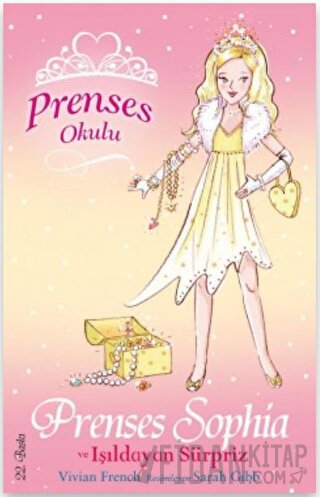 Prenses Okulu 5: Prenses Sophia ve Işıldayan Sürpriz Vivian French