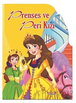 Prenses ve Peri Kızı - Şekilli Kitaplar Kolektif