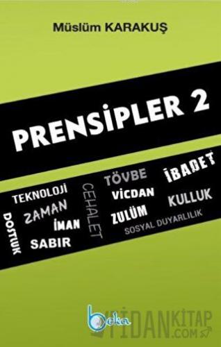 Prensipler 2 Müslüm Karakuş